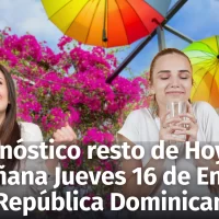 Pronóstico del Tiempo para República Dominicana: Así estará el Clima para el resto de Hoy 15 y Mañana 16 de Enero de 2025