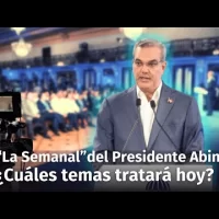Hoy 17 de Febrero  “La Semanal” del Presidente Abinader antes de viajar a Guyana