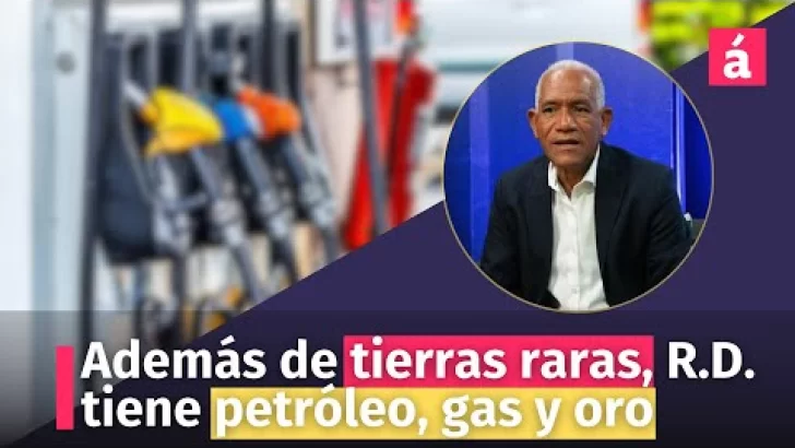 Además de tierras raras, R.D. tiene petróleo, gas y oro