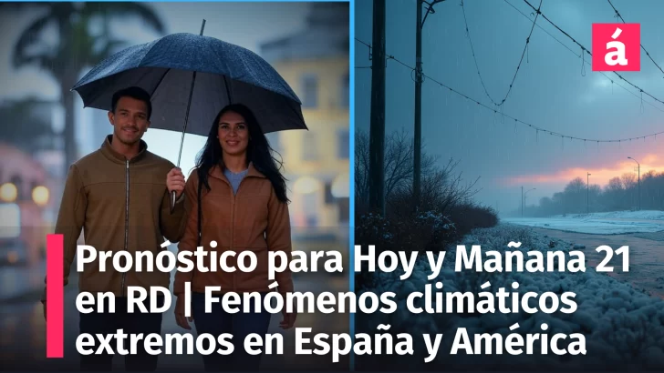 República Dominicana, pronóstico del tiempo para hoy y mañana viernes 21 de febrero: Sol y Lluvias Moderadas. En España y América Enfrentan Fenómenos Extremos