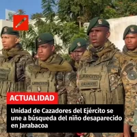 Unidad de Cazadores del Ejército se une a búsqueda del niño desaparecido en Jarabacoa