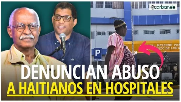 Denuncian abuso contra haitianos indocumentados en hospitales