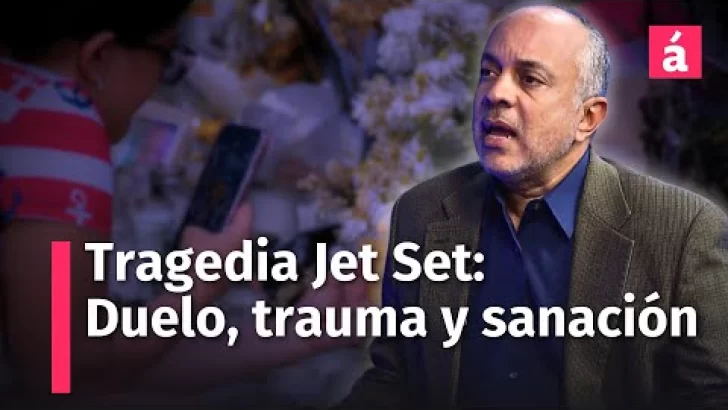 Duelo, trauma y sanación: La tragedia del Jet Set