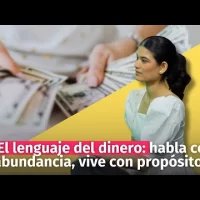 El lenguaje del dinero: habla con abundancia, vive con propósito