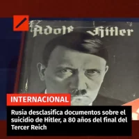 Rusia desclasifica documentos sobre el suicidio de Hitler, a 80 años del final del Tercer Reich