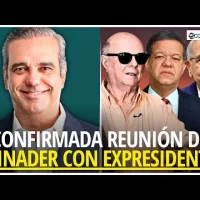 Confirman fecha de REUNIÓN de Abinader con Leonel, Hipólito y Danilo