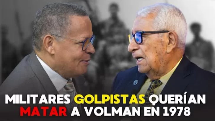 Militares golpistas querían matar a Volman en 1978: Piantini detalla cómo lo impidió