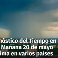 Clima en República Dominicana: Pronóstico del Tiempo para hoy lunes 19 y mañana 20 de mayo, 2025. Clima Mundial
