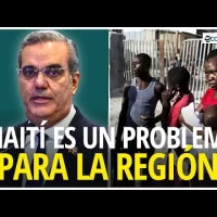 Abinader considera que ‘Haití es un problema para la región