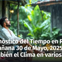 Clima en República Dominicana y el mundo este 29-30 de mayo: Expectativas y alertas