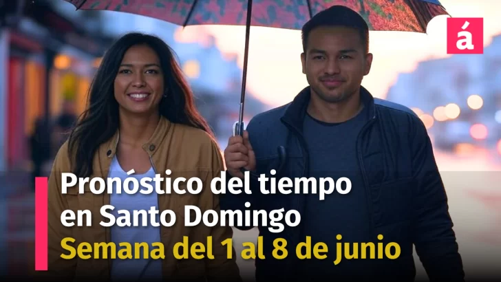 ¿Lloverá en Santo Domingo esta semana? Esto dice el pronóstico del clima del 1 al 8 de junio