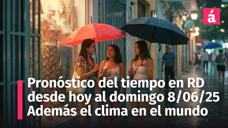 Clima en República Dominicana ¿Lloverá este fin de semana? Aquí el reporte actualizado por regiones y el pronóstico en varios países