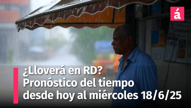 ¿Seguirán las lluvias en República Dominicana? Pronóstico actualizado para hoy, mañana y pasado mañana