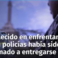 Fallecido en enfrentamiento con policías había sido llamado a entregarse