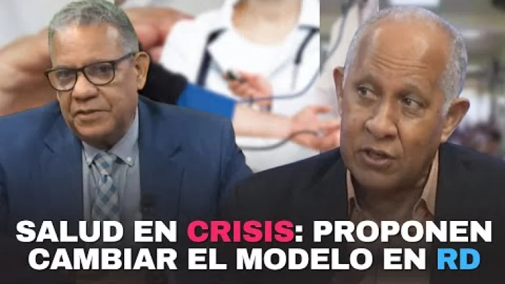 Urge reorientar inversión y modelo de salud en RD para mejorar calidad y acceso”