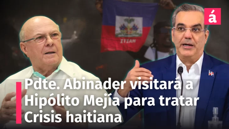 Fecha de reunión del Presidente Abinader con el expresidente Hipólito Mejía
