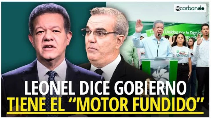 Leonel Fernández endurece ataques al gobierno; dice tiene el “motor fundido” y está ‘quebrado’