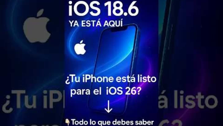¡iOS 18.6 ya llegó! ¿Vale la pena actualizar tu iPhone?