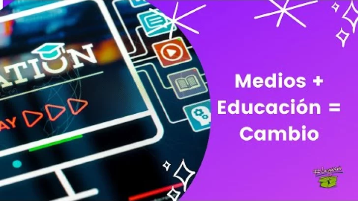 Educación y Medios: ¿La clave para transformar nuestra sociedad?
