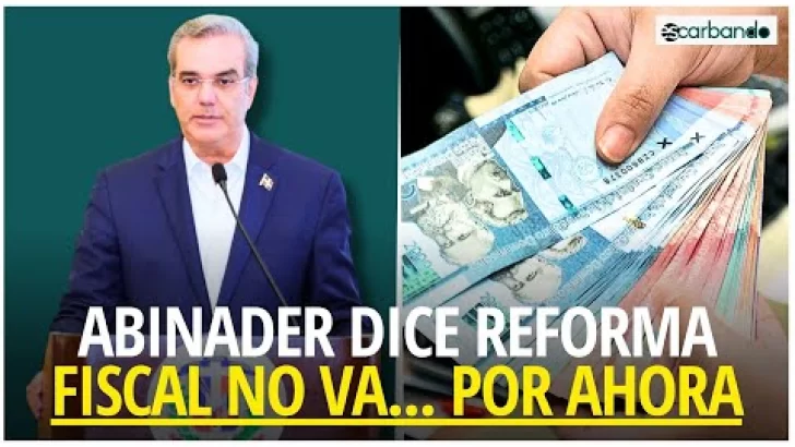 Abinader desmiente que este año sea enviado al Congreso proyecto de reforma fiscal