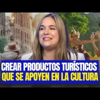 Tamara Vásquez: Hay que crear productos turísticos que se apoyen en la cultura