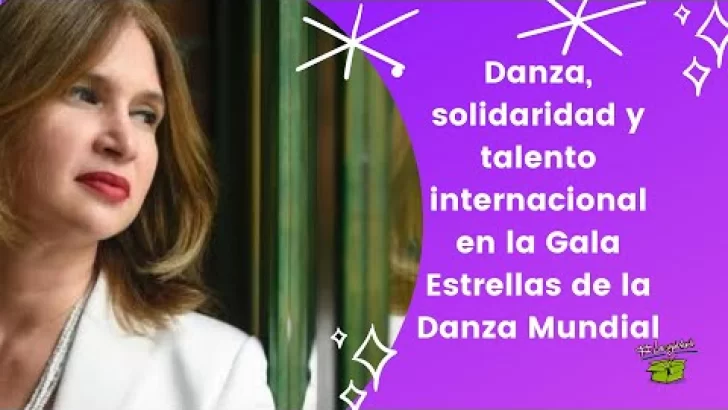 Mónika Despradel y Estrellas de la Danza Mundial: un espectáculo a beneficio de Nido para Ángeles
