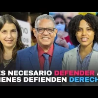 Es necesario defender a quienes defienden derechos