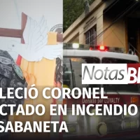 Falleció el coronel afectado en incendio en cuartel de Sabaneta. Otras informaciones en Notas Breves
