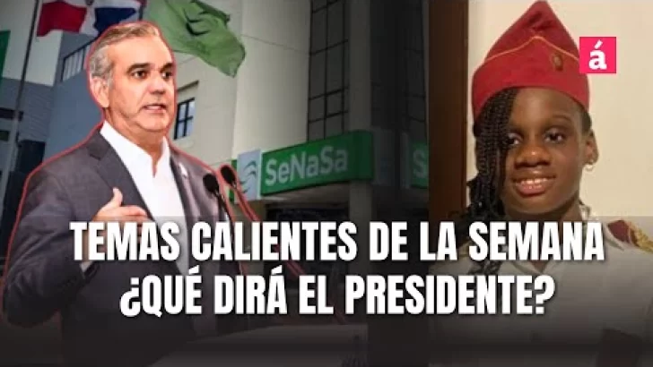 ¿Qué dirá el Pdte. Abinader del tema SeNasa, y de los temas calientes recientes en La Semanal? ¿Qué dirá el Pdte. Abinader del tema SeNasa, y de los temas calientes recientes en La Semanal?