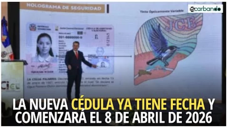 La nueva cédula ya tiene fecha y comenzará el 8 de abril de 2026 La nueva cédula ya tiene fecha y comenzará el 8 de abril de 2026