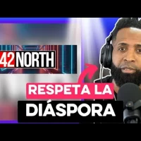 Se debe respetar a LA DIÁSPORA DICE 42NORTH