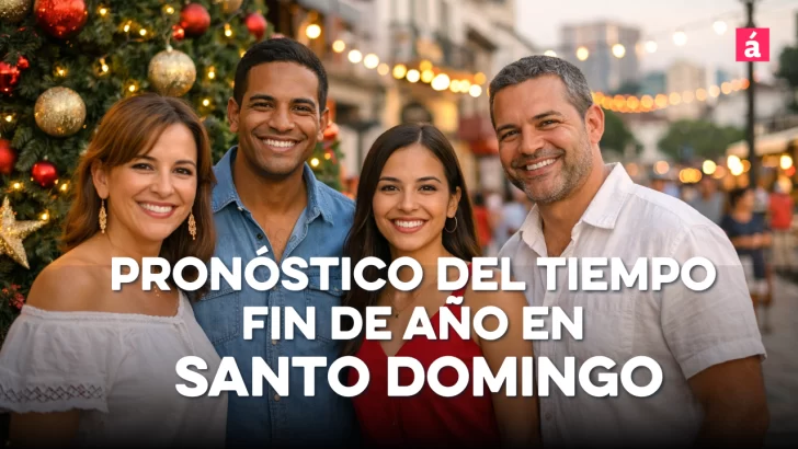 ¿Cómo estará el clima en Santo Domingo para despedir 2025 y recibir 2026?