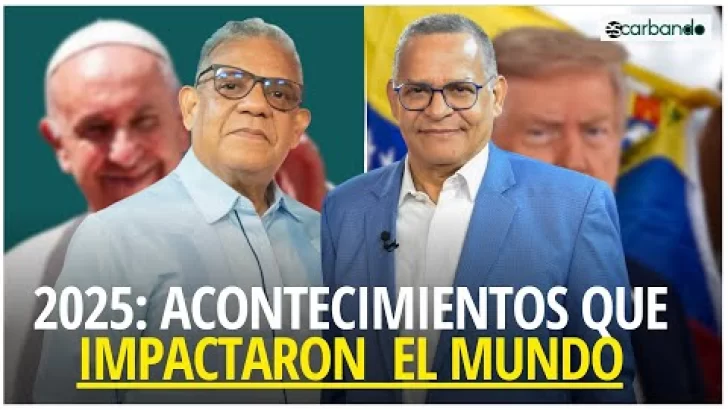 Hechos que influyeron en la República Dominicana y el escenario internacional en 2025 Hechos que influyeron en la República Dominicana y el escenario internacional en 2025