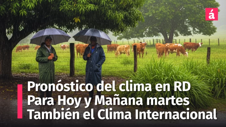 Alertas meteorológicas por lluvias intensas: ¿Qué esperar del clima de mañana y pasado mañana en RD? También en clima en el mundo
