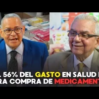 El 56% del gasto en salud es para compra de medicamentos, dice Arismendi Díaz Santana