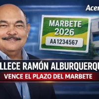 NOTICIAS DE HOY: Fallece Ramón Albuquerque y mañana vence el plazo del marbete ¿Lo tienes?