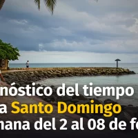 Febrero arranca con cambios: así se comportará el clima en Santo Domingo; pronóstico del tiempo en la semana del 2 al 8 de febrero, 2026