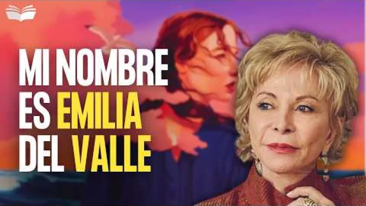 Mi nombre es Emilia del Valle: la novela de Isabel Allende entre periodismo, feminismo e historia