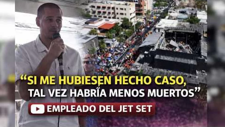 Empleado del Jet Set afirma que advirtió sobre el estado del local antes del derrumbe