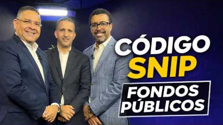 Sin código SNIP no hay obras: así se decide qué proyectos reciben fondos públicos en RD