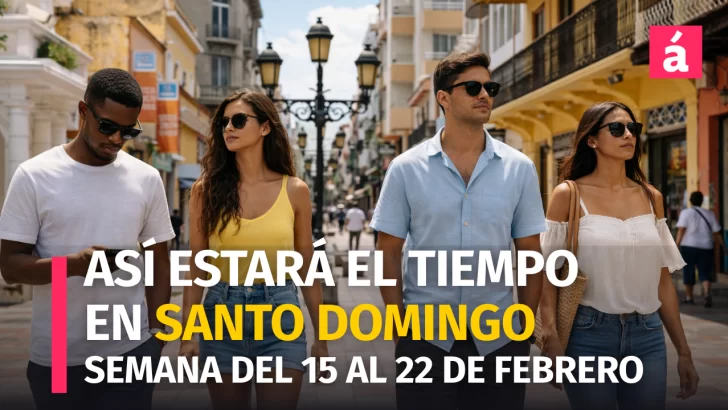Santo Domingo así estarán las condiciones del tiempo en ésta semana, 15 al 22 de febrero