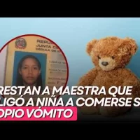 Arrestan a maestra que obligó a niña a comerse su propio vómito
