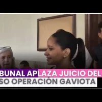 Tribunal aplaza juicio del caso Operación Gaviota por ausencia de abogados de la defensa