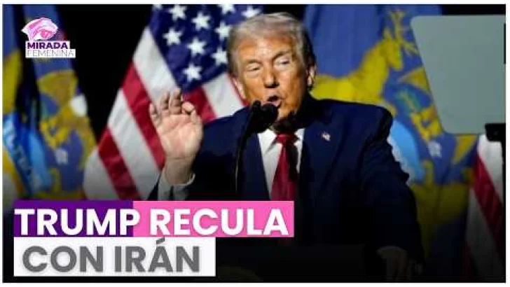 Trump recula con Irán