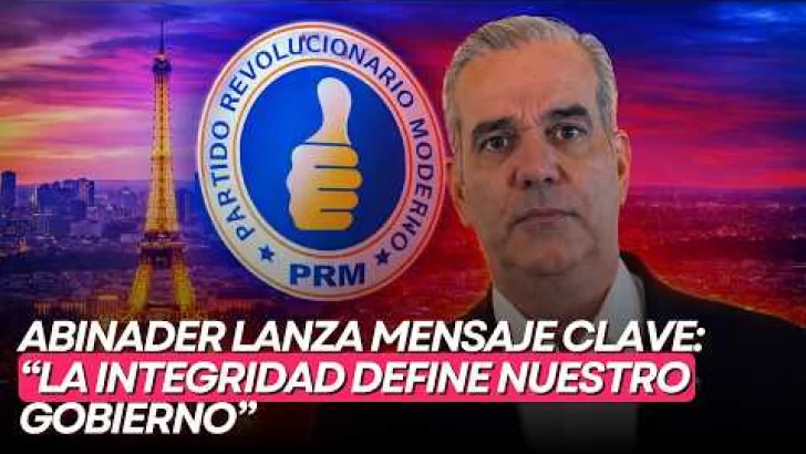 Abinader lanza mensaje clave: “La integridad define nuestro gobierno”