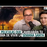 Las películas que cambiarán tu forma de vivir la Semana Santa | Escarbando Podcast