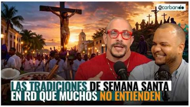 Las tradiciones de Semana Santa en RD que muchos no entienden (y otros ignoran)