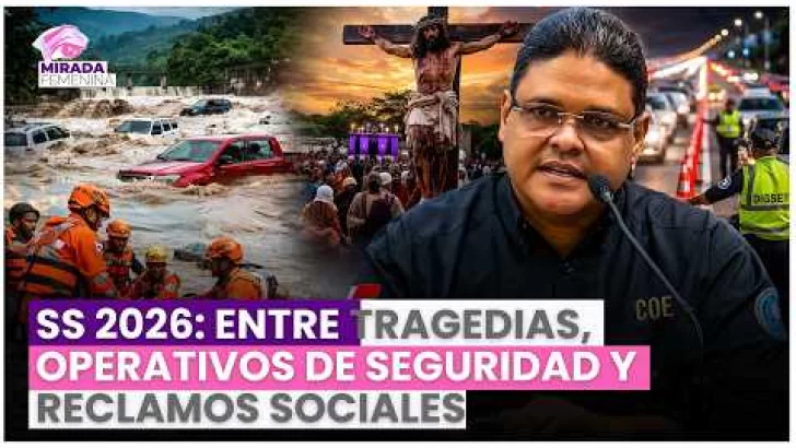 Semana Santa 2026: entre tragedias, operativos de seguridad y reclamos sociales en RD