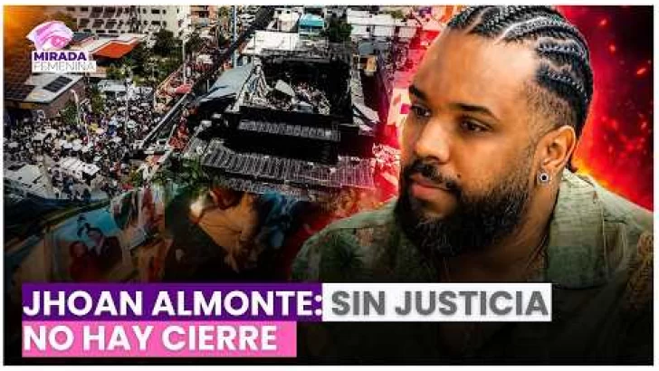 Sin justicia no hay cierre: advierte  psicólogo Jhoan Almonte  por tragedia del Jet Set