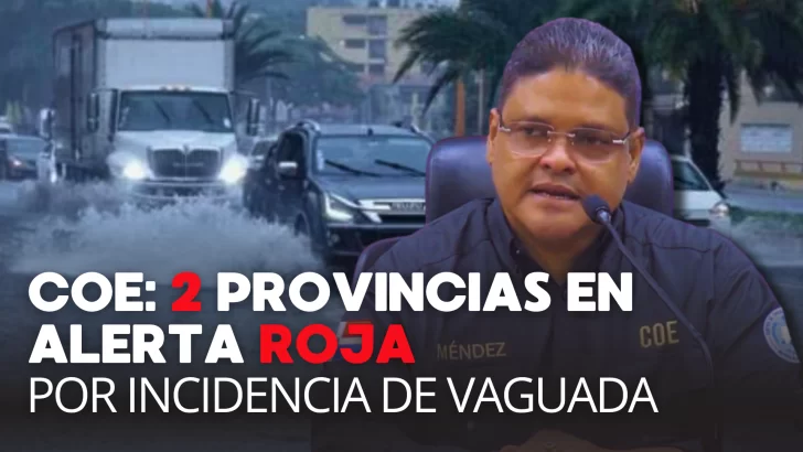 Vaguada en República Dominicana: Estas son las provincias en alerta roja, amarilla y verde Vaguada en República Dominicana: Estas son las provincias en alerta roja, amarilla y verde